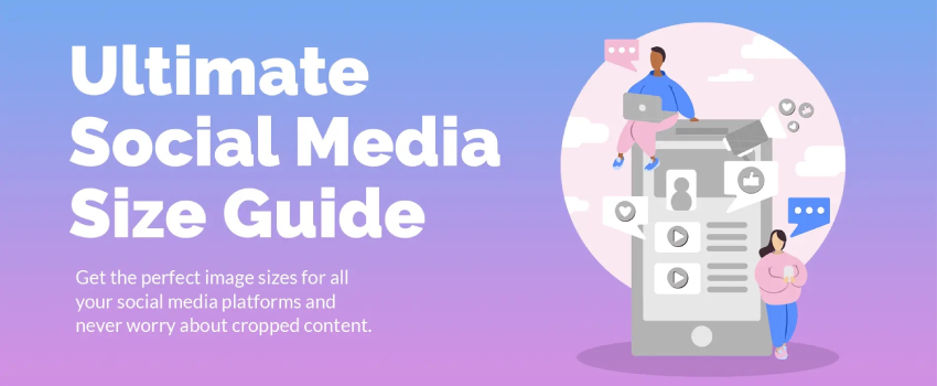 Social Media Image Sizes Guidelines